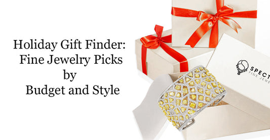Holiday Gift Finder: Fine Jewelry Picks by Budget and Style